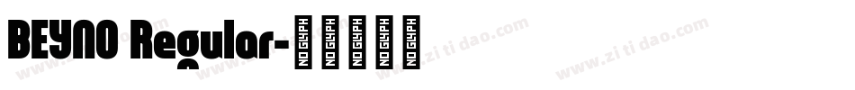 BEYNO Regular字体转换